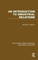 An Introduction to Industrial Relations - Jackson, Michael P