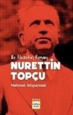 Bir Filozofun Romani Nurettin Topcu Bir Filozofun Romani Nurettin Topcu