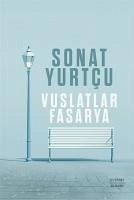 Vuslatlar Fasarya - Yurtcu, Sonat