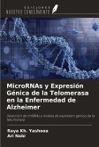 MicroRNAs y Expresión Génica de la Telomerasa en la Enfermedad de Alzheimer