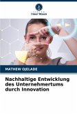 Nachhaltige Entwicklung des Unternehmertums durch Innovation