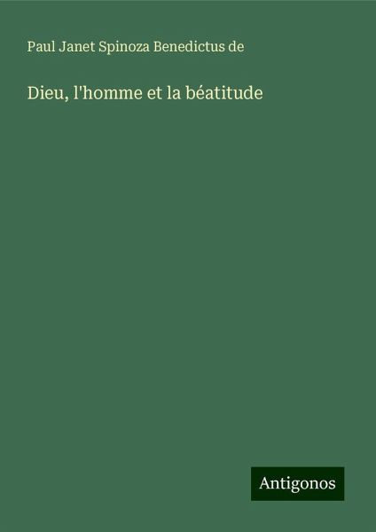 Dieu, l'homme et la béatitude Dieu, l'homme et la béatitude