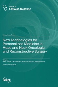 Cover New Technologies for Personalized Medicine in Head and Neck Oncologic and Reconstructive Surgery