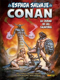 La Espada Salvaje De Conan 19 - La Ciudad De Las Calaveras