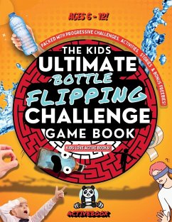 Kids Ultimate Bottle Flipping Challenge Game Book - Thompson, J. A.