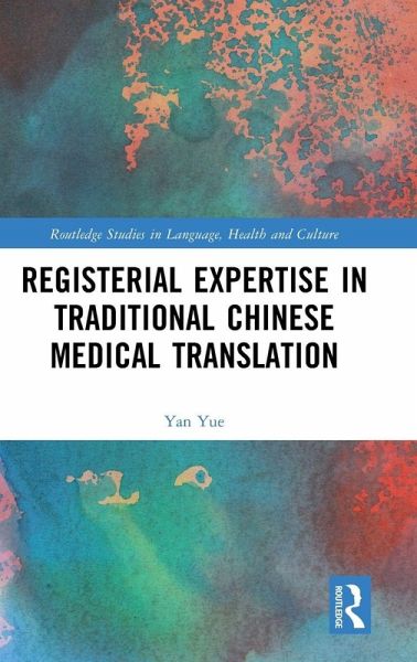 Registerial Expertise in Traditional Chinese Medical Translation