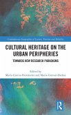 Cultural Heritage on the Urban Peripheries