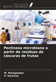 Pectinasa microbiana a partir de residuos de cáscaras de frutas Pectinasa microbiana a partir de residuos de cáscaras de frutas