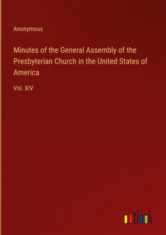 Minutes of the General Assembly of the Presbyterian Church in the United States of America - Anonymous