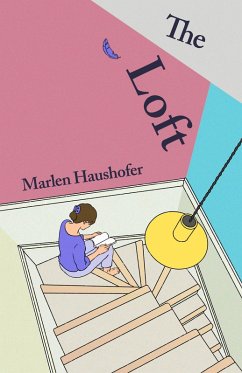 The Loft - Haushofer, Marlen