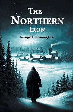 The Northern Iron - Birmingham, George A.