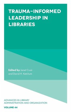 Cover Trauma-Informed Leadership in Libraries