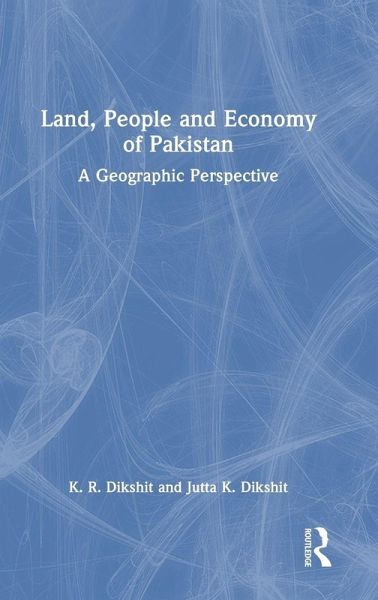 Land, People and Economy of Pakistan Land, People and Economy of Pakistan