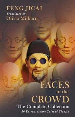 Faces in the Crowd (The Complete Collection) - Feng Jicai