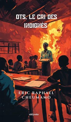 OTS, le cri des Indignés - Eric Raphael Cheumamo