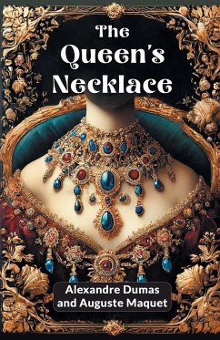 The Queen'S Necklace - Dumas, Alexandre; Maquet, Auguste