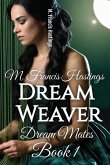 Dream Weaver Dream Weaver