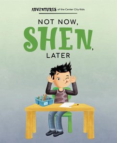 Not Now Shen, Later - Avenue a Books