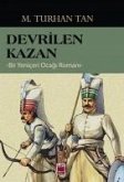 Devrilen Kazan -Bir Yeniceri Ocagi Romani-