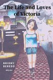 The Life and Loves of Victoria