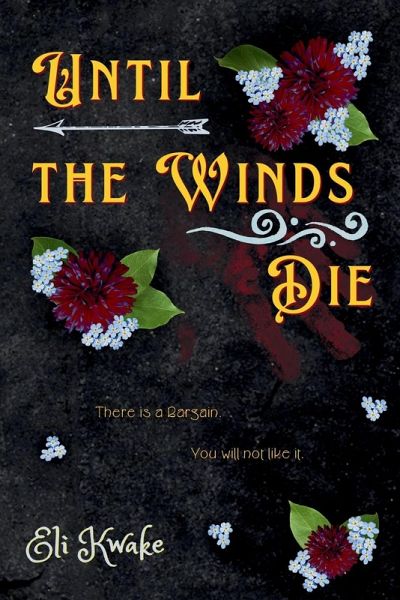 Until the Winds Die Until the Winds Die