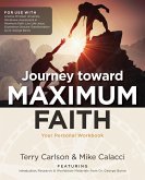 Journey toward Maximum Faith Journey toward Maximum Faith