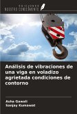 Análisis de vibraciones de una viga en voladizo agrietada condiciones de contorno Análisis de vibraciones de una viga en voladizo agrietada condiciones de contorno