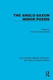 The Anglo-Saxon Minor Poems The Anglo-Saxon Minor Poems