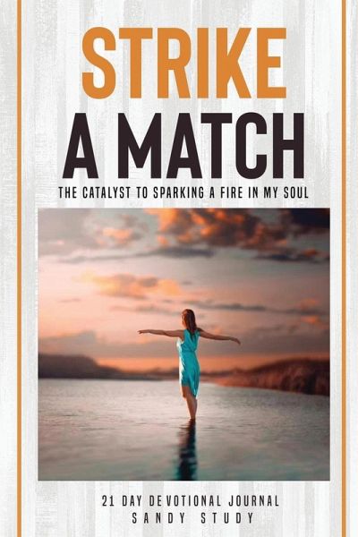 STRIKE A MATCH STRIKE A MATCH