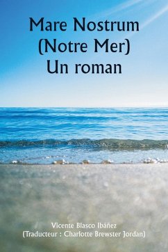 Cover Mare Nostrum (Notre Mer) Un roman