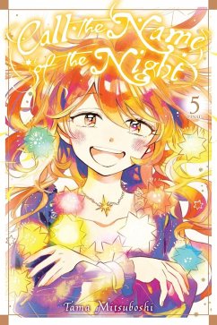 Call the Name of the Night, Vol. 5 - Haley, Amanda; Mitsuboshi, Tama