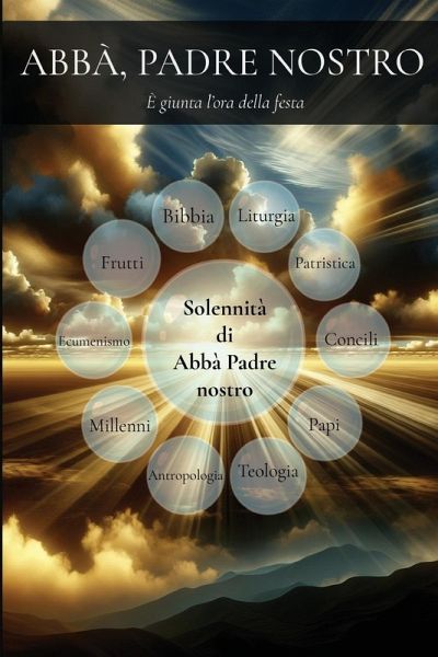 ABBÀ, PADRE NOSTRO