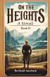 On The Heights A Novel Book II - Bild 1