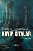 Tas Devri Uygarliklari ve Kayip Kitalar