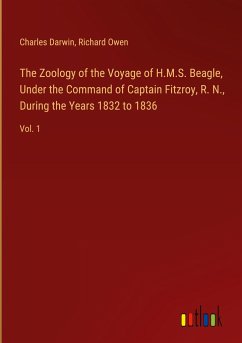 The Zoology of the Voyage of H.M.S. Beagle, Under the Command of Captain Fitzroy, R. N., During the Years 1832 to 1836 - Darwin, Charles; Owen, Richard