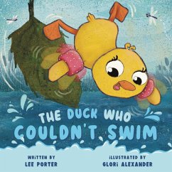 The Duck Who Couldn't Swim - Porter, Lee