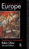 Eastern Europe 1740-1985