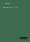 The Chisolm Massacre The Chisolm Massacre