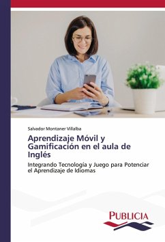 Aprendizaje Móvil y Gamificación en el aula de Inglés Aprendizaje Móvil y Gamificación en el aula de Inglés