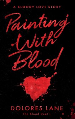 Painting with Blood - Lane, Dolores