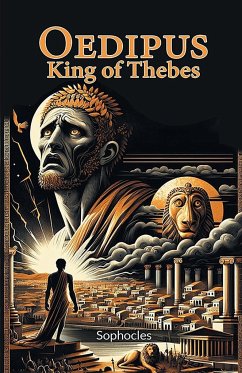 Oedipus King of Thebes - Sophocles, Sophocles