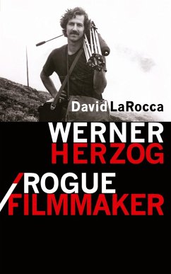 Cover Werner Herzog / Rogue Filmmaker
