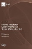 Feature Papers for Land Systems and Global Change Section Feature Papers for Land Systems and Global Change Section