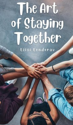 The Art of Staying Together - Lendorav, Liisi