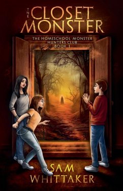 The Closet Monster - Whittaker, Sam