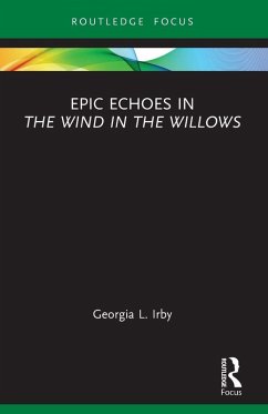 Epic Echoes in The Wind in the Willows - Irby, Georgia L.