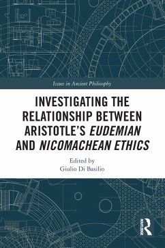 Investigating the Relationship Between Aristotle's Eudemian and Nicomachean Ethics