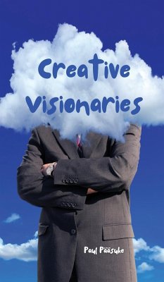 Creative Visionaries - Pääsuke, Paul