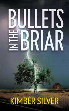 Cover Bullets in the Briar