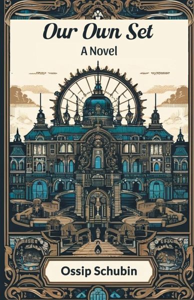 Our Own Set A Novel Our Own Set A Novel